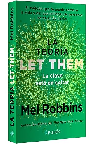 La teoría Let Them. La clave está en soltar