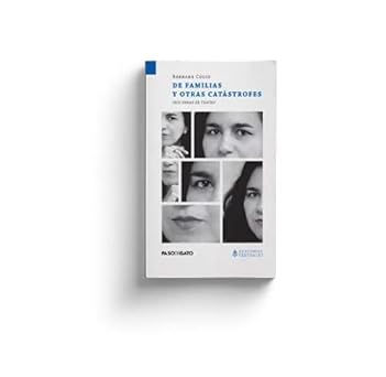 De familias y otras catástrofes