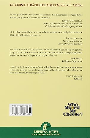 ¿Quién se ha llevado mi queso? Cómo adaptarnos a un mundo en constante cambio.